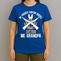 My Favorite Hunting Buddies Call Me Grandpa Hunting Buddy Funny Gift T-Shirt