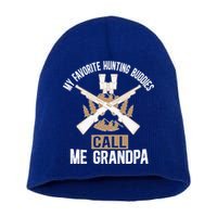 My Favorite Hunting Buddies Call Me Grandpa Hunting Buddy Funny Gift Short Acrylic Beanie
