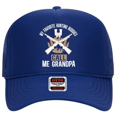 My Favorite Hunting Buddies Call Me Grandpa Hunting Buddy Funny Gift High Crown Mesh Back Trucker Hat