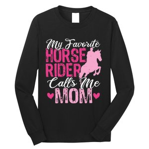 My Favorite Horse Rider Calls Me Mom Horseback Riding Mom Long Sleeve Shirt