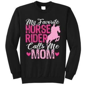 My Favorite Horse Rider Calls Me Mom Horseback Riding Mom Sweatshirt