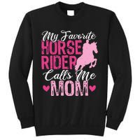 My Favorite Horse Rider Calls Me Mom Horseback Riding Mom Sweatshirt