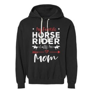 My Favorite Horse Rider Calls Me Mom Horseback Garment-Dyed Fleece Hoodie