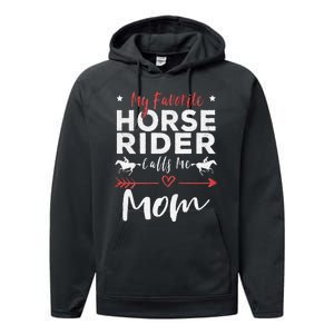 My Favorite Horse Rider Calls Me Mom Horseback Performance Fleece Hoodie