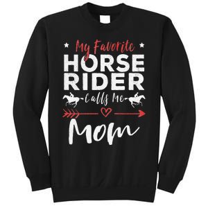 My Favorite Horse Rider Calls Me Mom Horseback Sweatshirt