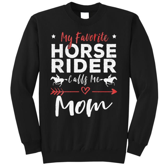 My Favorite Horse Rider Calls Me Mom Horseback Sweatshirt