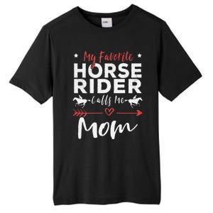 My Favorite Horse Rider Calls Me Mom Horseback Tall Fusion ChromaSoft Performance T-Shirt