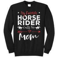 My Favorite Horse Rider Calls Me Mom Horseback Tall Sweatshirt