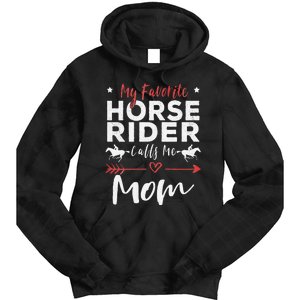 My Favorite Horse Rider Calls Me Mom Horseback Tie Dye Hoodie