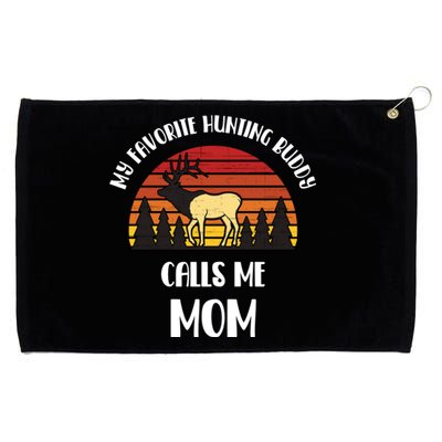 My Favorite Hunting Buddy Calls Me Mom Gift Grommeted Golf Towel