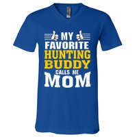 My Favorite Hunting Buddy Calls Me Mom Great Gift V-Neck T-Shirt