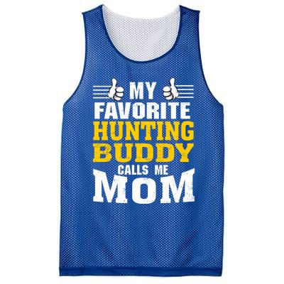 My Favorite Hunting Buddy Calls Me Mom Great Gift Mesh Reversible Basketball Jersey Tank