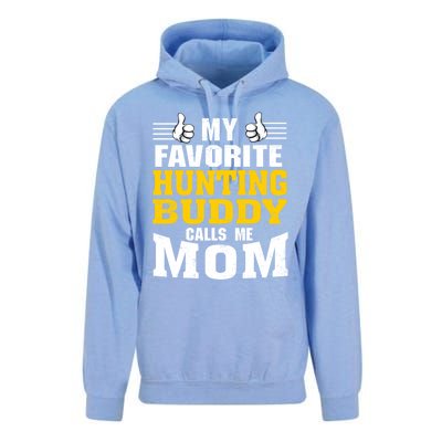 My Favorite Hunting Buddy Calls Me Mom Great Gift Unisex Surf Hoodie