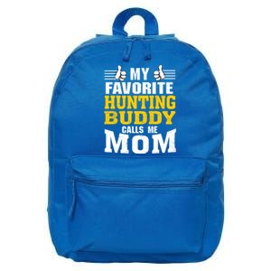 My Favorite Hunting Buddy Calls Me Mom Funny Gift 16 in Basic Backpack