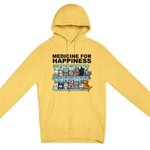 Medicine For Happiness Cat Lover Funny Premium Pullover Hoodie