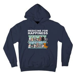 Medicine For Happiness Cat Lover Funny Tall Hoodie