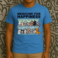 Medicine For Happiness Cat Lover Funny T-Shirt