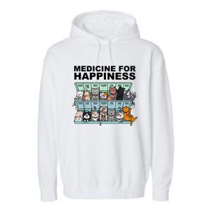 Medicine For Happiness Cat Lover Funny Garment-Dyed Fleece Hoodie