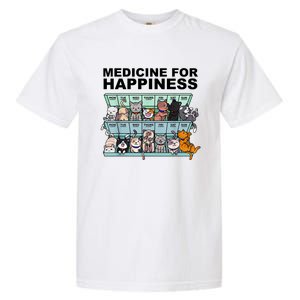 Medicine For Happiness Cat Lover Funny Garment-Dyed Heavyweight T-Shirt