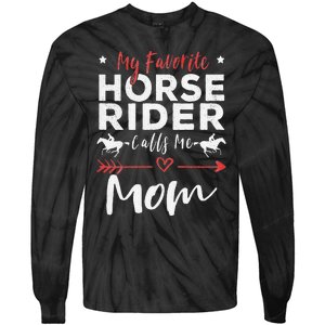 My Favorite Horse Rider Calls Me Mom Horseback Riding Mom Tie-Dye Long Sleeve Shirt