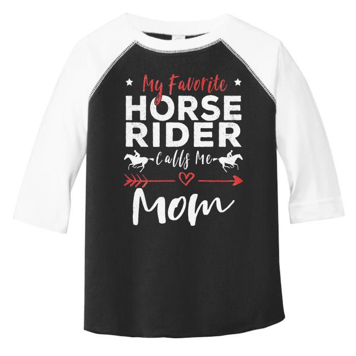 My Favorite Horse Rider Calls Me Mom Horseback Riding Mom Toddler Fine Jersey T-Shirt