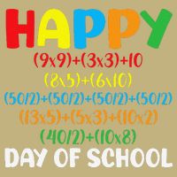 Math Formula Happy 100th Day Of School Math Teacher Performance Shirt