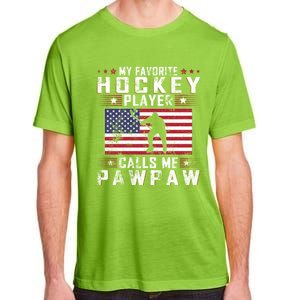 My Favorite Hockey Player Calls Me Pawpaw Father Day Gift Adult ChromaSoft Performance T-Shirt