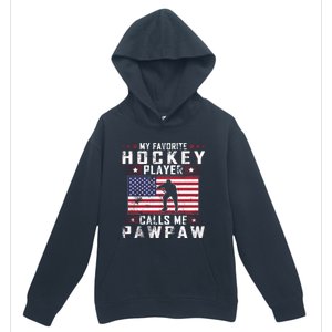 My Favorite Hockey Player Calls Me Pawpaw Father Day Gift Urban Pullover Hoodie