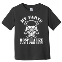 My Farts Hospitalize Small Children Funny Satire Dad Joke Toddler T-Shirt