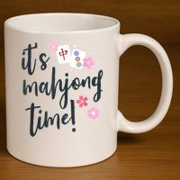 Mahjong For Her Mahjong Quote 11oz C Handle Ceramic Mug