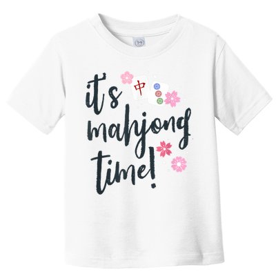 Mahjong For Her Mahjong Quote Toddler T-Shirt