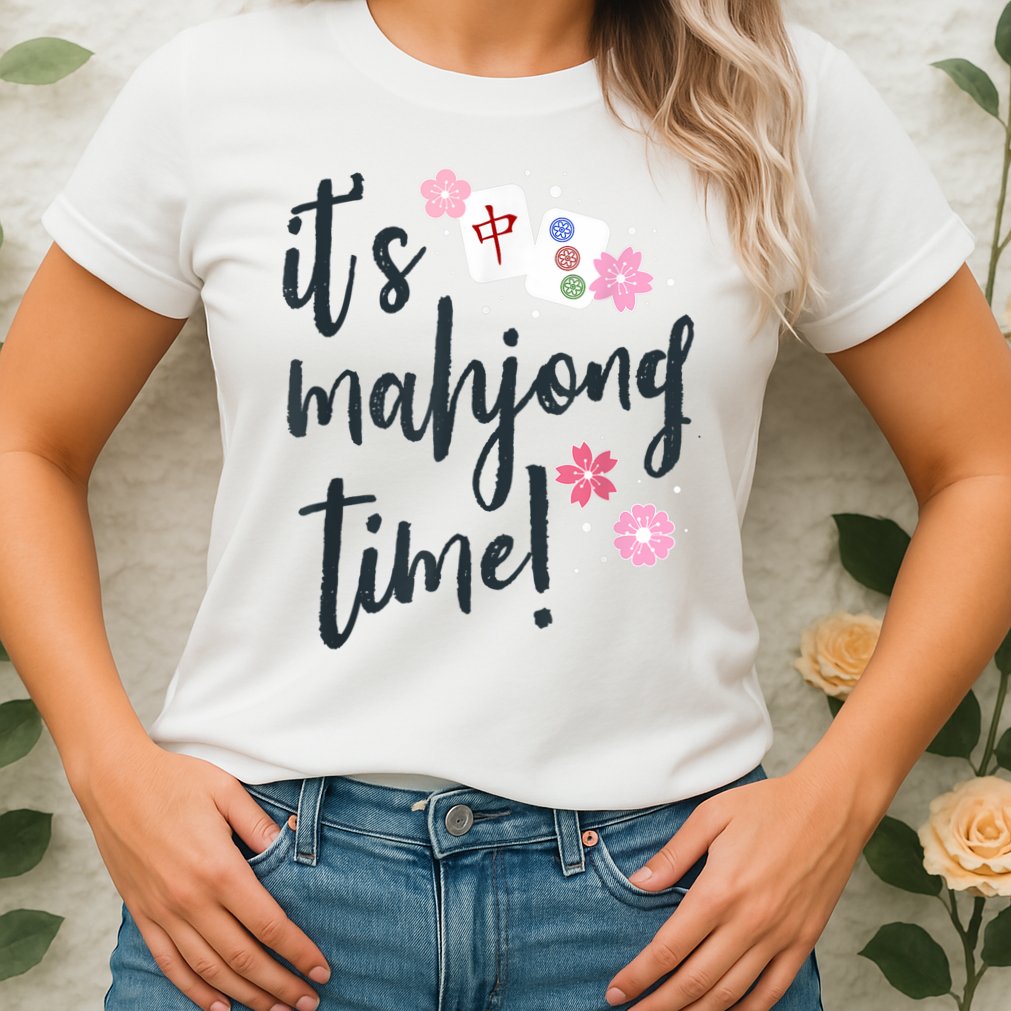 Mahjong For Her Mahjong Quote Womens T-Shirt