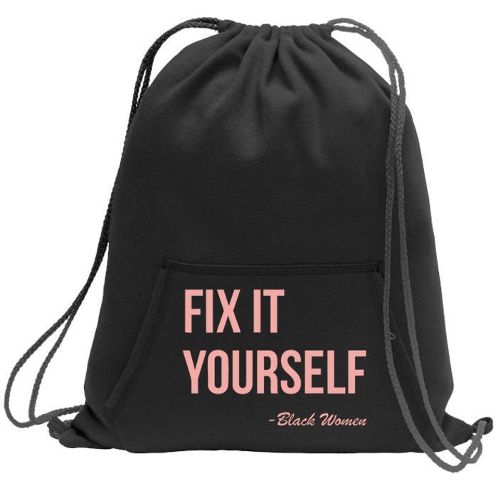 Myprideapparel Fix It Yourself Black Women Sweatshirt Cinch Pack Bag