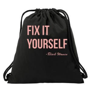 Myprideapparel Fix It Yourself Black Women Drawstring Bag