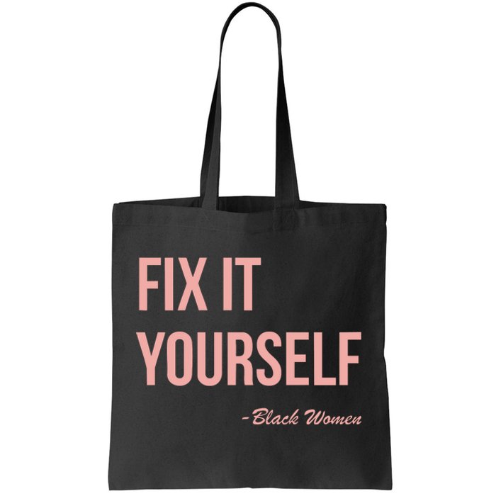 Myprideapparel Fix It Yourself Black Women Tote Bag