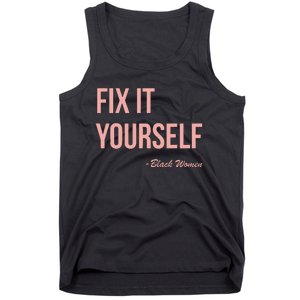 Myprideapparel Fix It Yourself Black Women Tank Top