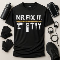 Mr Fix It . Funny Handyman Woodworking Cooling Performance Crew T-Shirt