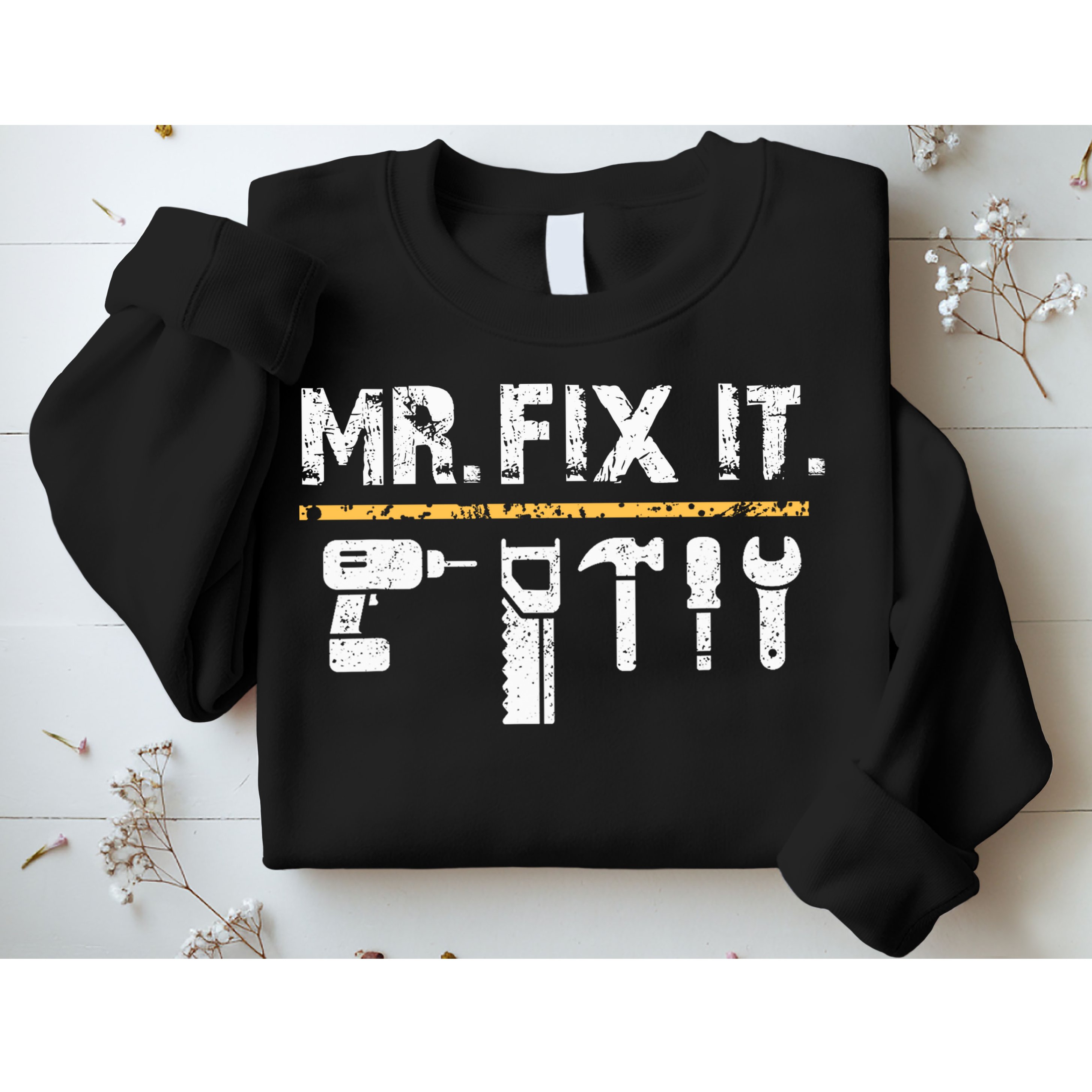 Mr Fix It . Funny Handyman Woodworking Sweatshirt