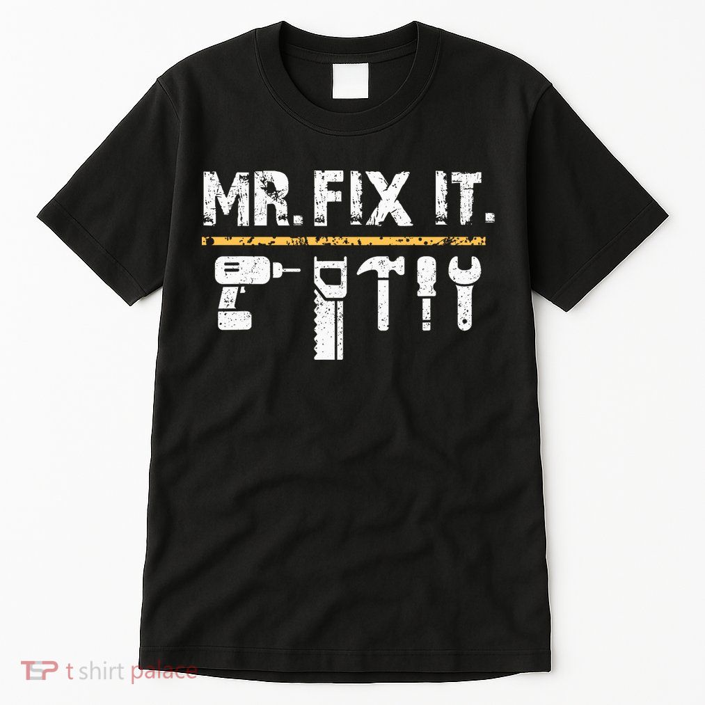 Mr Fix It . Funny Handyman Woodworking Tall T-Shirt