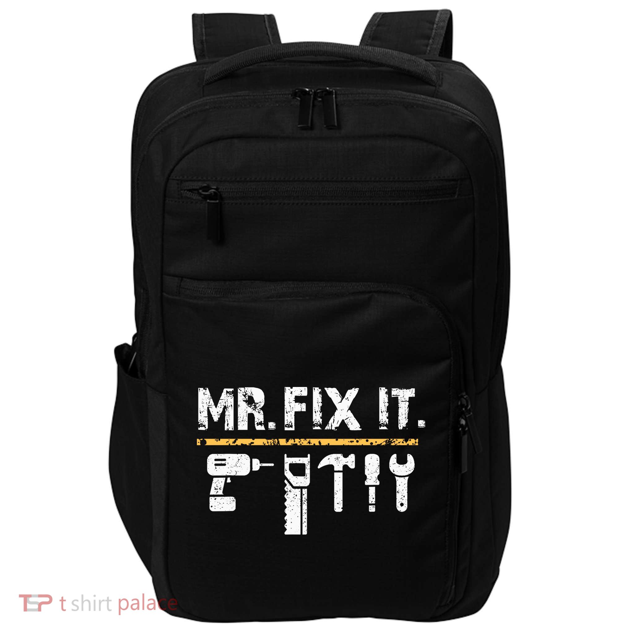 Mr Fix It . Funny Handyman Woodworking Impact Tech Backpack