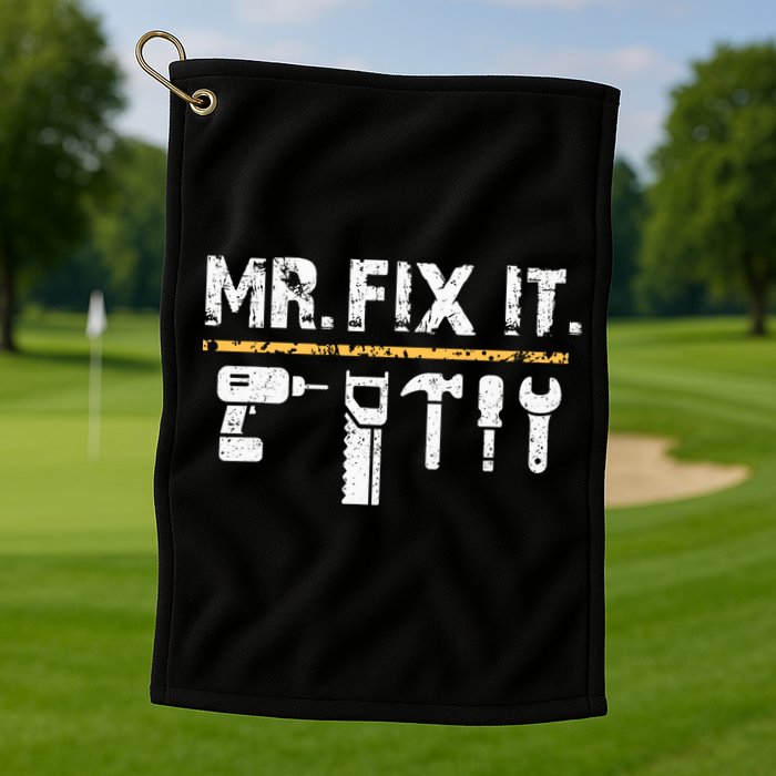 Mr Fix It . Funny Handyman Woodworking Golf Towel