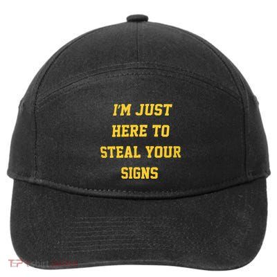 Michigan Football IM Just Here To Steal Your Signs 7-Panel Snapback Hat