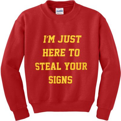 Michigan Football IM Just Here To Steal Your Signs Kids Sweatshirt