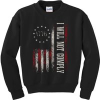 Medical Freedom I Will Not Comply No Mandates Kids Sweatshirt