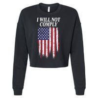 Medical Freedom I Will Not Comply No Mandates Cropped Pullover Crew