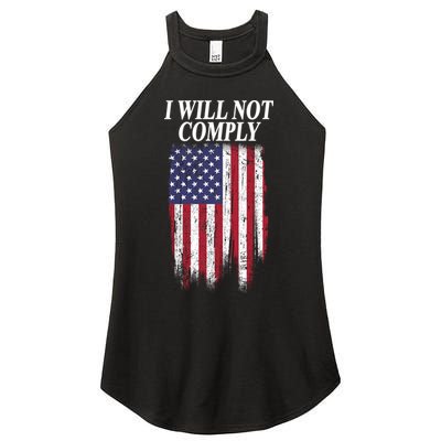 Medical Freedom I Will Not Comply No Mandates Women's Perfect Tri Rocker Tank