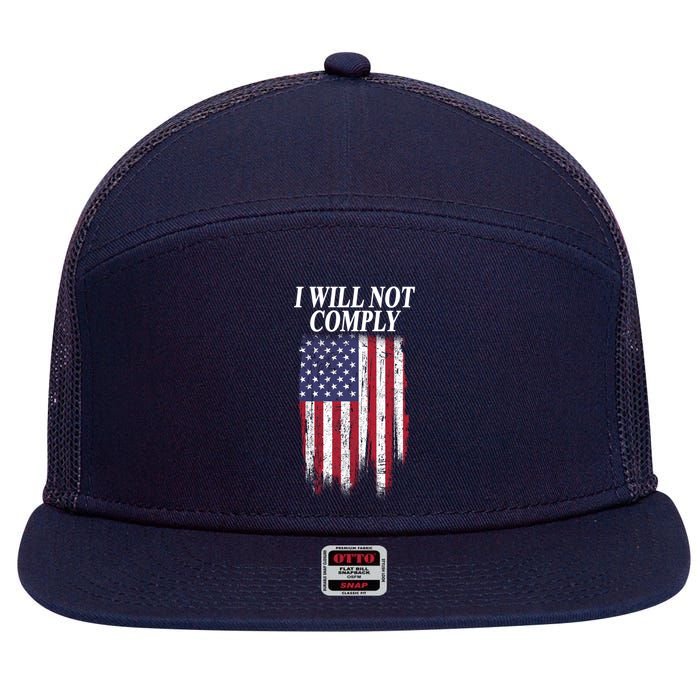 Medical Freedom I Will Not Comply No Mandates 7 Panel Mesh Trucker Snapback Hat