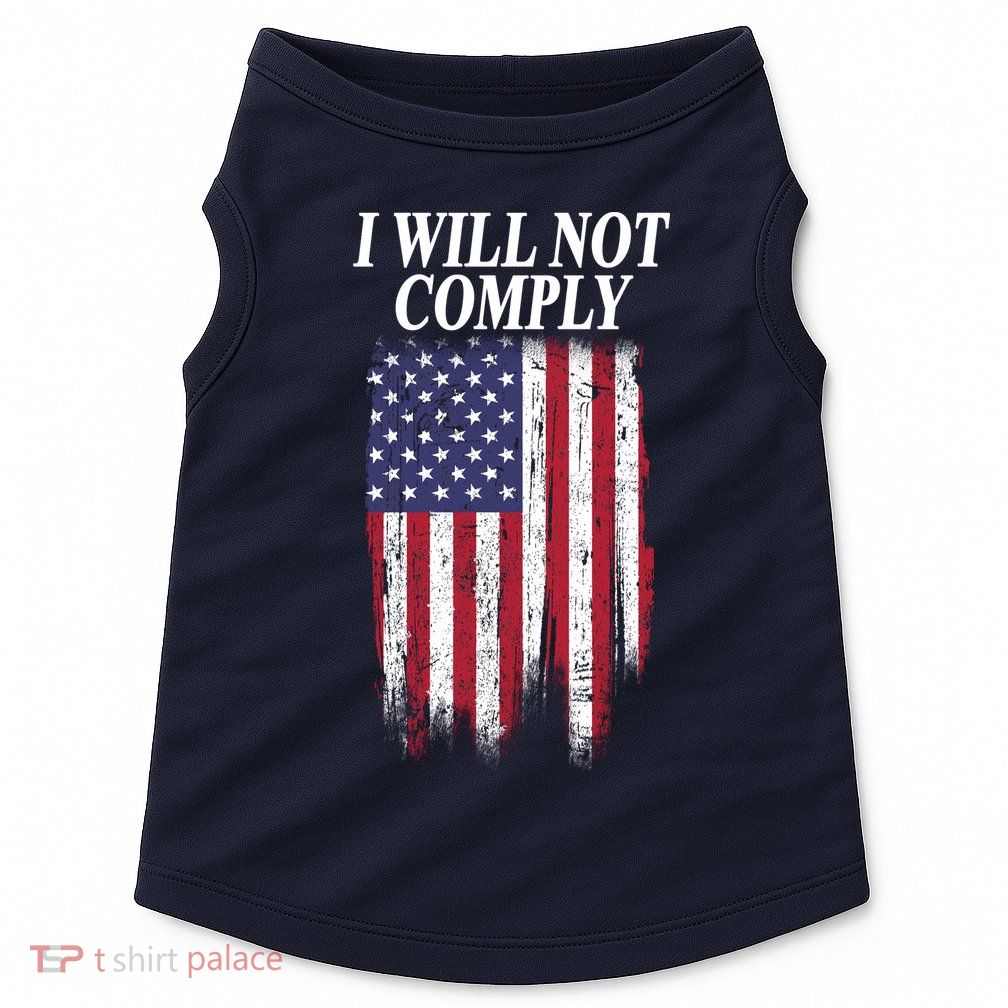 Medical Freedom I Will Not Comply No Mandates Doggie Tank