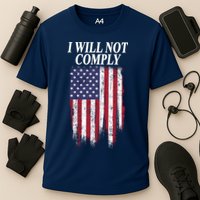 Medical Freedom I Will Not Comply No Mandates Cooling Performance Crew T-Shirt
