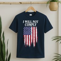 Medical Freedom I Will Not Comply No Mandates T-Shirt